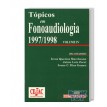Tópicos em Fonoaudiologia 1997/1998 - Volume IV - Organizadores: Irene Q. Marchezan, Jaime L. Zorzi e Ivone C. D. Gomes